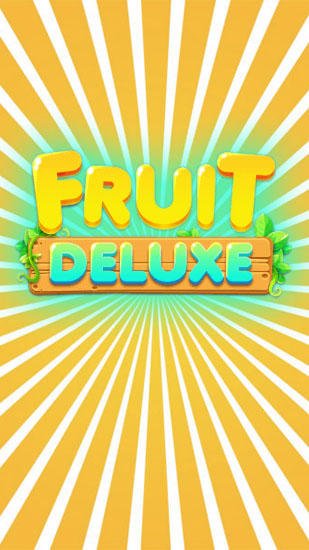 download Fruit deluxe apk